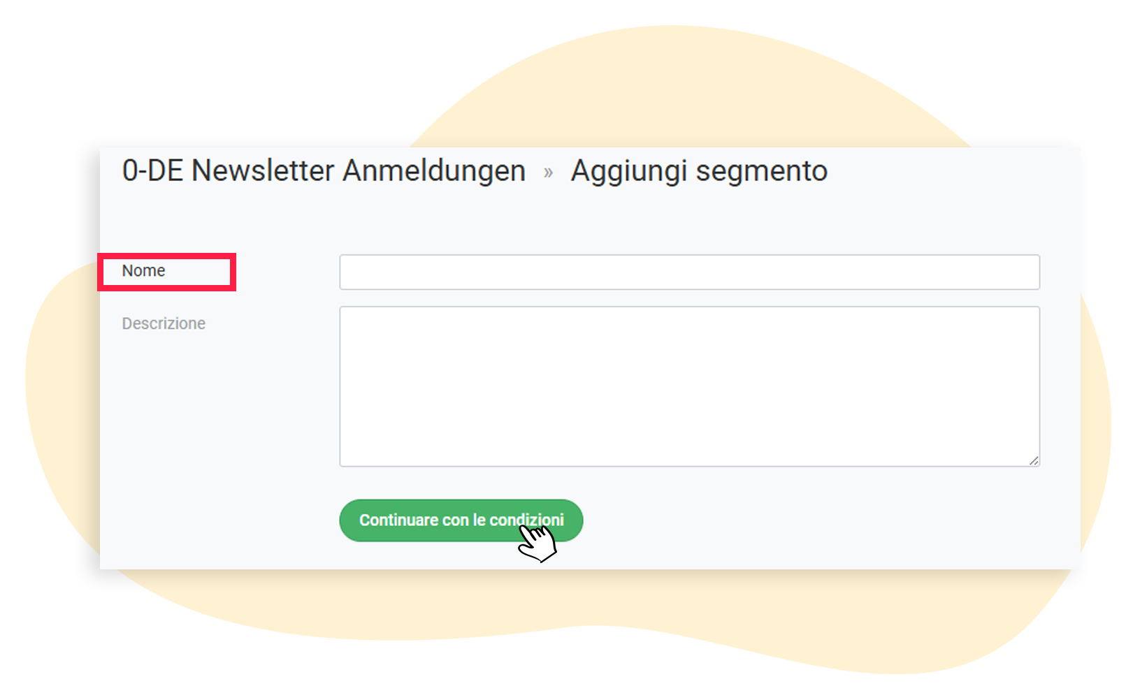 Crea un segmento assegna un nome e una descrizione