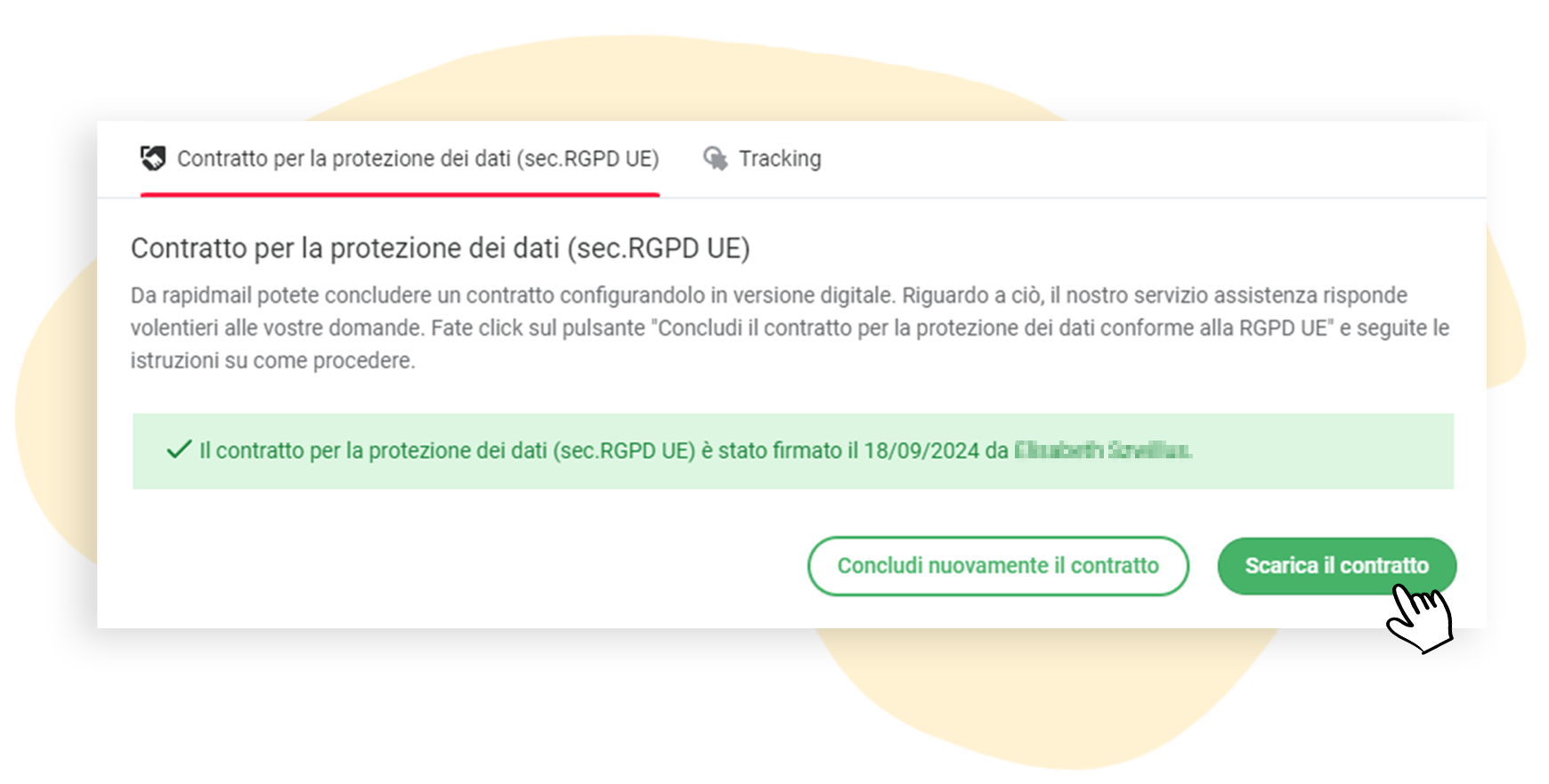 Una volta stipulato il contratto della protezione dei dati, è possibile scaricarlo