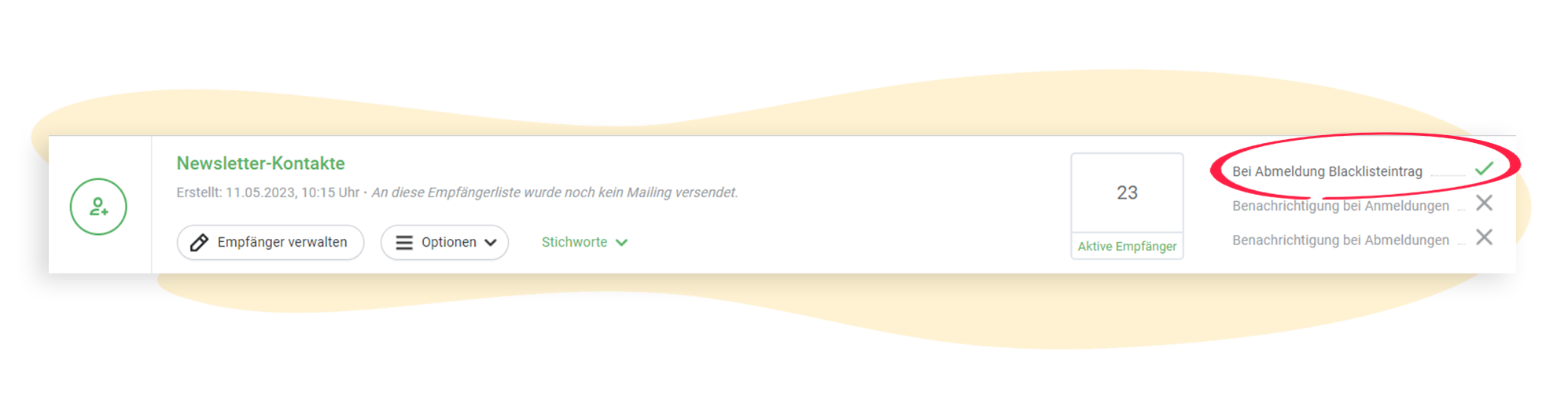 Die Option "Bei Abmeldung Blacklisteintrag" wird in der EmpfÃ¤ngerliste als aktiviert angezeigt