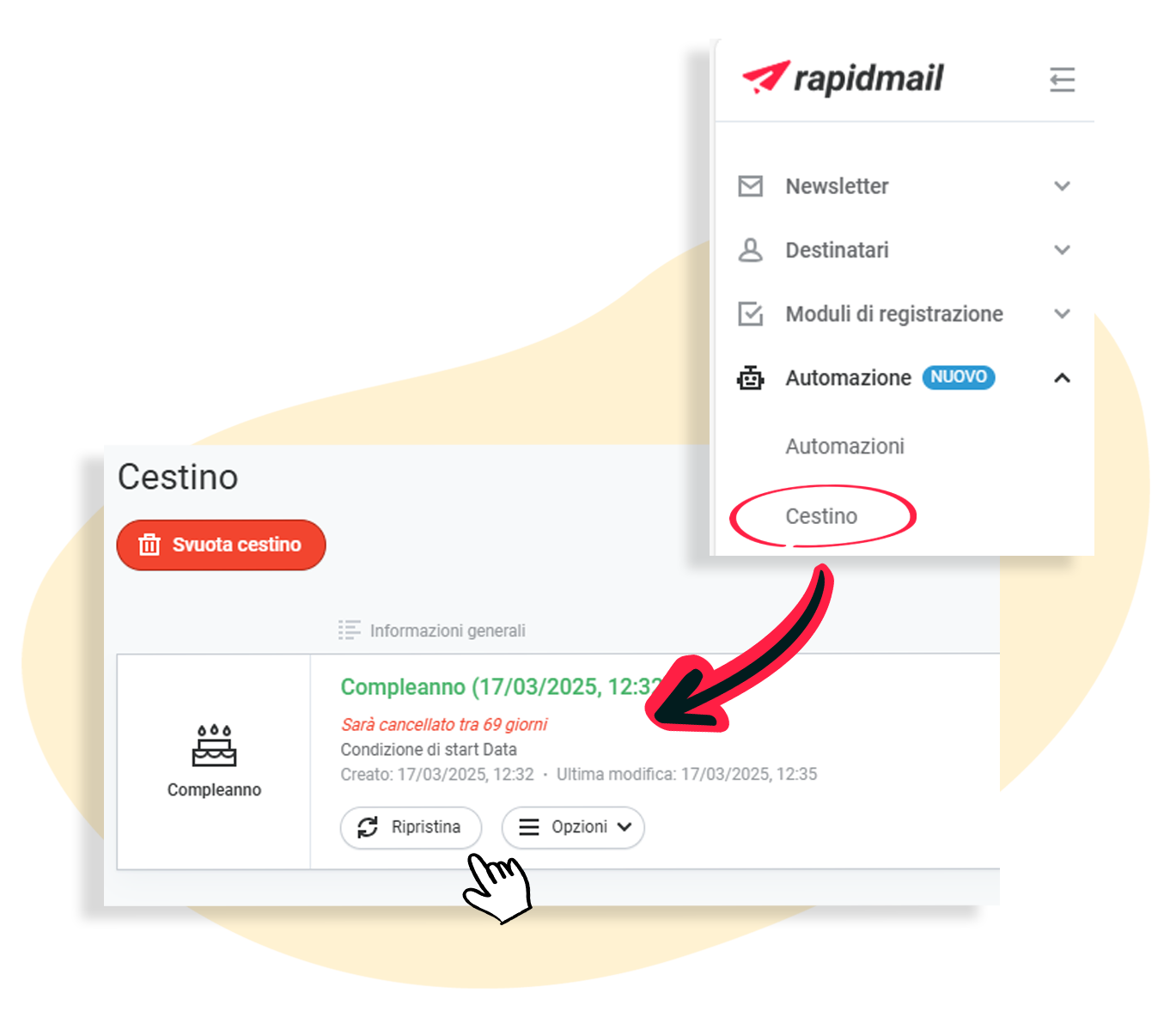 Come ripristinare un'automazione dopo che è stata cancellata